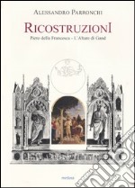 Ricostruzioni. Piero della Francesca. L'Altare di Gand libro