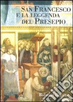 San Francesco e la leggenda del presepio libro