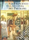 San Francesco e la leggenda del presepio libro di Beretta Roberto