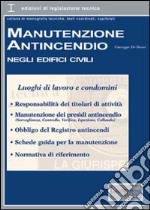 Manutenzione antincendio negli edifici civili