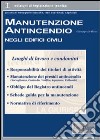 Manutenzione antincendio negli edifici civili libro