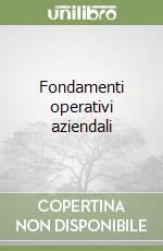 Fondamenti operativi aziendali libro