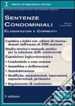 Sentenze condominiali. Elaborazioni e commenti libro