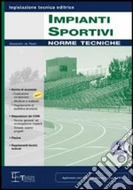 Impianti sportivi. Norme tecniche