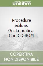 Procedure edilizie. Guida pratica. Con CD-ROM libro