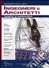 Ingegneri e architetti. Tariffa e normativa. Con CD-ROM libro