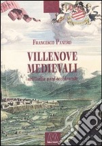 Villenove medievali nell'Italia nord-occidentale libro