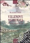 Villenove medievali nell'Italia nord-occidentale libro di Panero Francesco