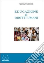 Educazione e diritti umani libro