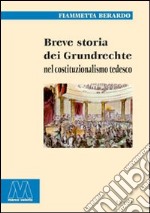 Breve storia dei Grundrechte nel costituzionalismo tedesco libro