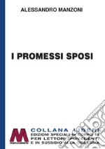 I Promessi sposi. Ediz. per ipovedenti libro