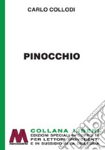 Pinocchio. Ediz. per ipovedenti libro