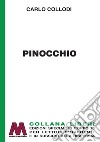 Pinocchio. Ediz. per ipovedenti libro