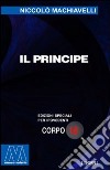 Il principe. Ediz. per ipovedenti libro di Machiavelli Niccolò