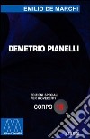 Demetrio Pianelli. Ediz. per ipovedenti libro di De Marchi Emilio