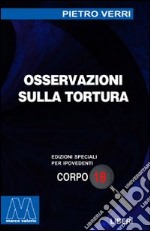 Osservazioni sulla tortura. Ediz. per ipovedenti libro