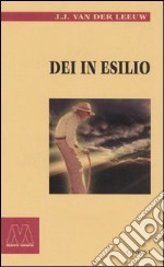 Dei in esilio libro