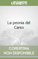 La peonia del Carso libro
