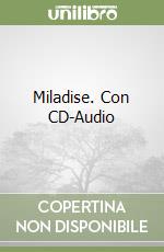 Miladise. Con CD-Audio libro