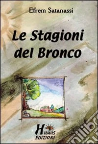 Le stagioni del Bronco
