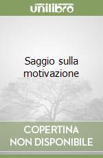 Saggio sulla motivazione