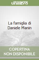 La famiglia di Daniele Manin