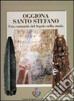 Oggiona Santo Stefano. Una comunità del Seprio nella storia libro