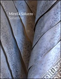 Mirella Saluzzo. Salsedine. Ediz. multilingue