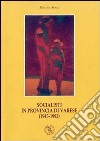 Socialisti in provincia di Varese (1945-1992) libro di Soma Renato