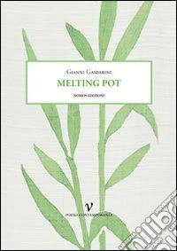 Melting pot