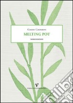 Melting pot libro