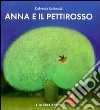 Anna e il pettirosso libro di Kolanovic Dubravka