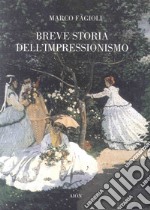 Breve storia dell'impressionismo libro