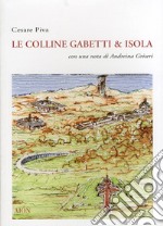 Gabetti & Isola. Colline libro