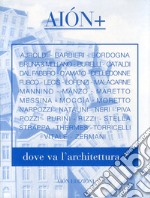 Dove va l'architettura? libro