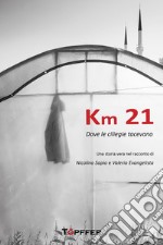 Km 21 libro