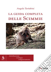 La guida completa delle scimmie libro