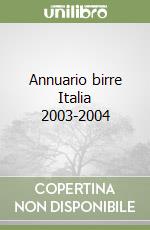 Annuario birre Italia 2003-2004