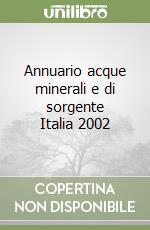 Annuario acque minerali e di sorgente Italia 2002 libro