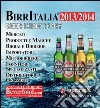 Birritalia 2013-2014. Mercati, produttori, importatori, microbirrifici, fornitori, distributori libro