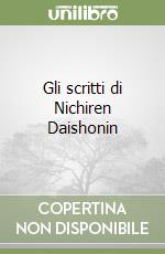 Gli scritti di Nichiren Daishonin (1) libro