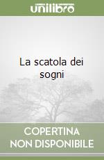 La scatola dei sogni libro