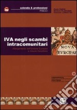 IVA negli scambi intracomunitari. Allargamento dell'Unione Europea e misure transitorie libro