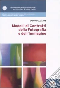 Modelli di contratti della fotografia e dell'immagine libro