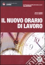 Il nuovo orario di lavoro