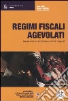 Regimi fiscali agevolati. Nuove iniziative produttive e attività marginali libro