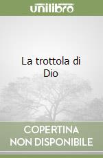 La trottola di Dio