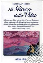 Il gioco della vita. Un libro già scritto