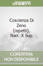 Coscienza Di Zeno (repetti), Narr. X Sup libro