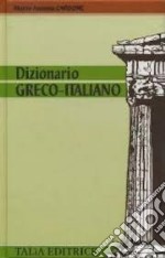 Dizionario greco-italiano libro